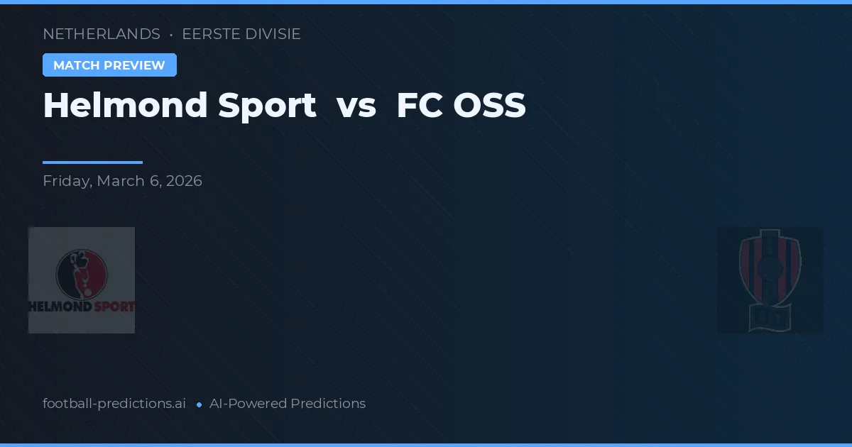 Helmond Sport vs FC OSS — pronóstico y previa del partido
