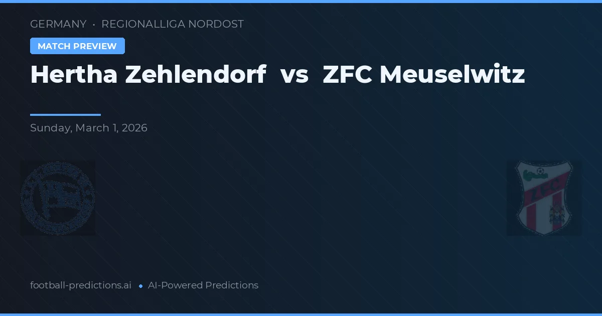 Hertha Zehlendorf vs ZFC Meuselwitz — pronóstico y previa del partido