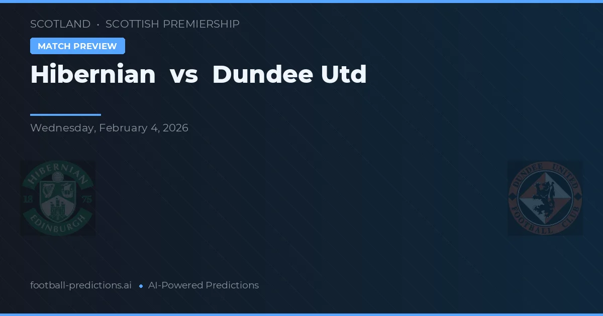 Hibernian vs Dundee United — pronóstico y previa del partido