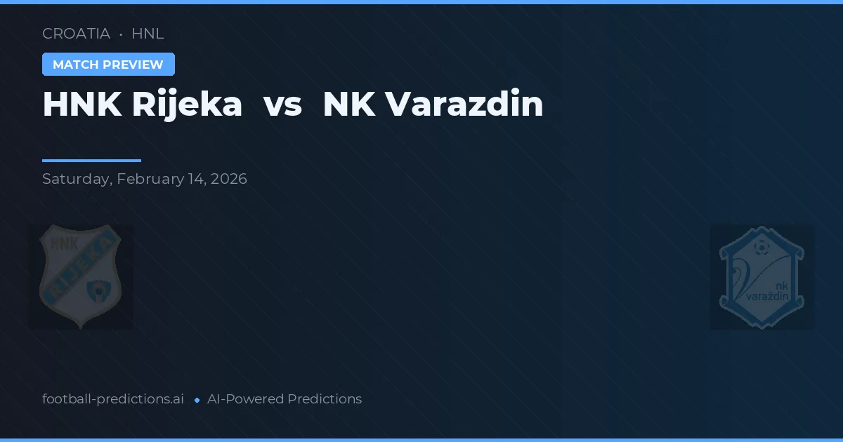 HNK Rijeka vs NK Varaždin — pronóstico y previa del partido