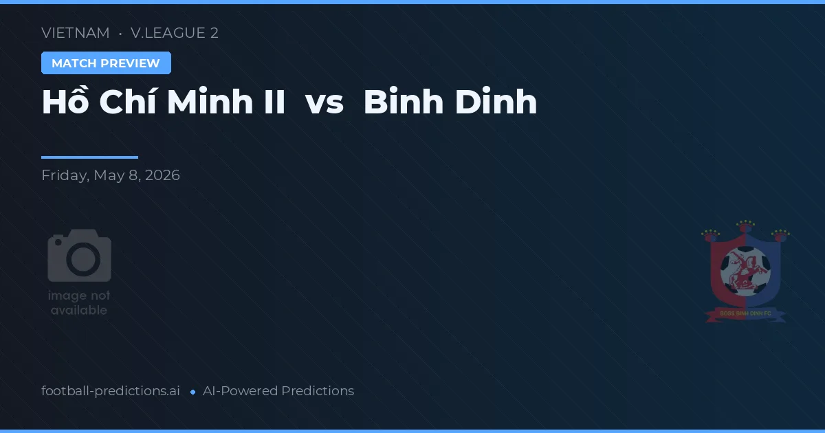 Hồ Chí Minh II vs Bình Định — pronóstico y previa del partido