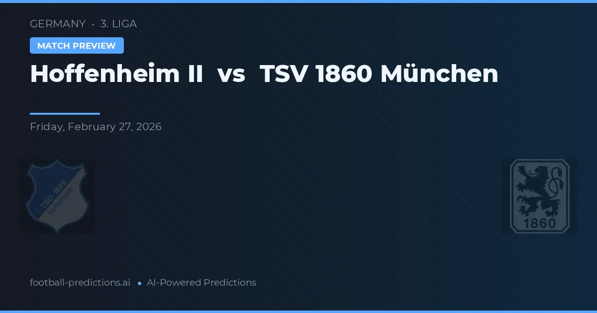 Hoffenheim II vs TSV 1860 Múnich — pronóstico y previa del partido