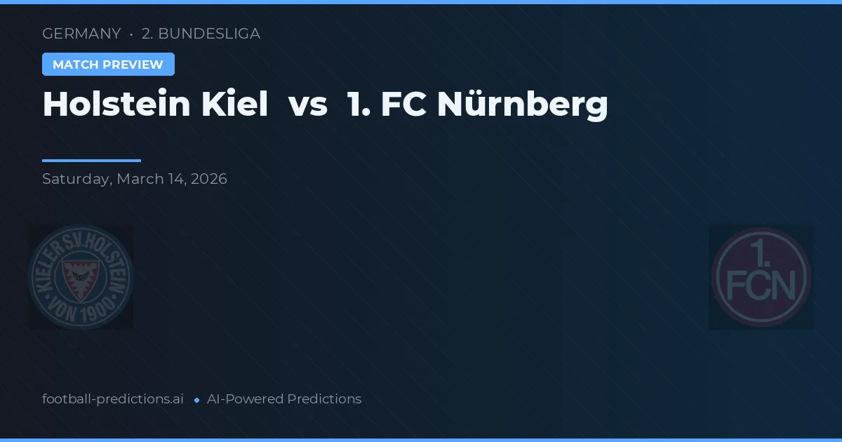 Holstein Kiel vs 1. FC Núremberg — pronóstico y previa del partido