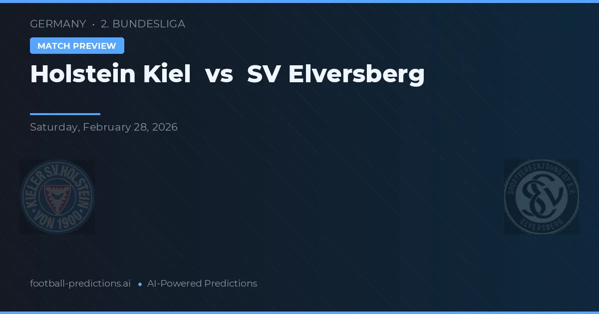 Holstein Kiel vs SV Elversberg — pronóstico y previa del partido