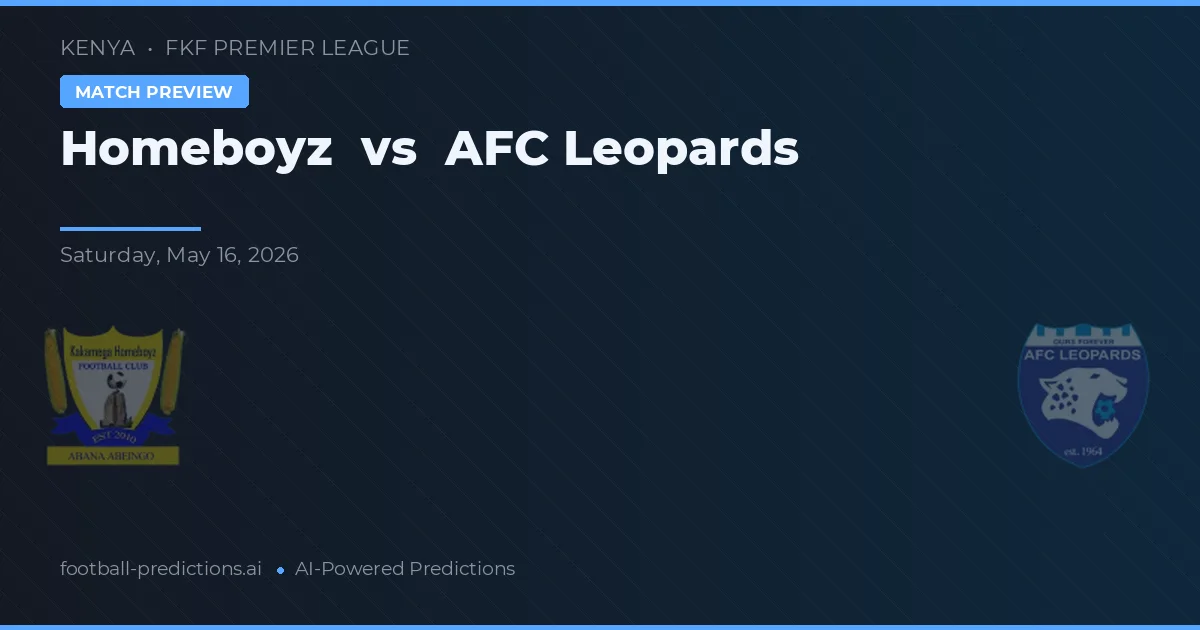 Homeboyz vs AFC Leopards — pronóstico y previa del partido