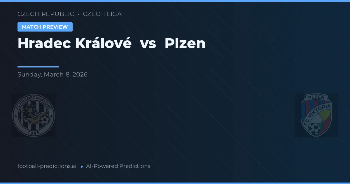 Hradec Králové vs Plzen — pronóstico y previa del partido
