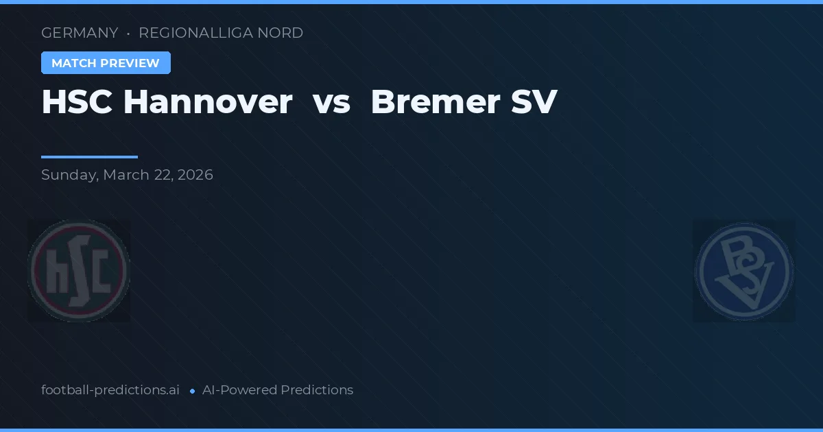 HSC Hannover vs Bremer SV — pronóstico y previa del partido