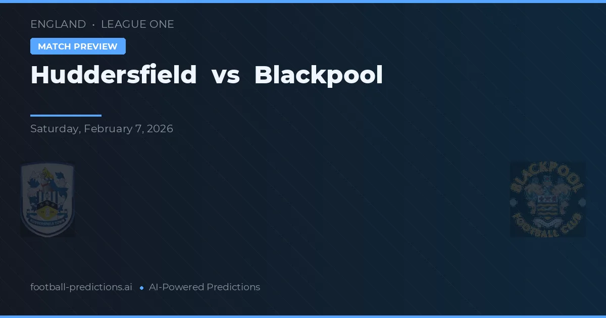 Huddersfield vs Blackpool — pronóstico y previa del partido