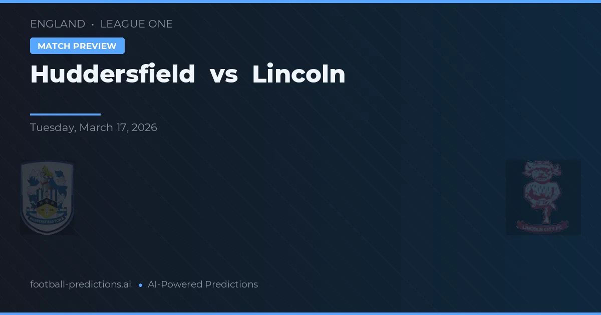 Huddersfield vs Lincoln City — pronóstico y previa del partido