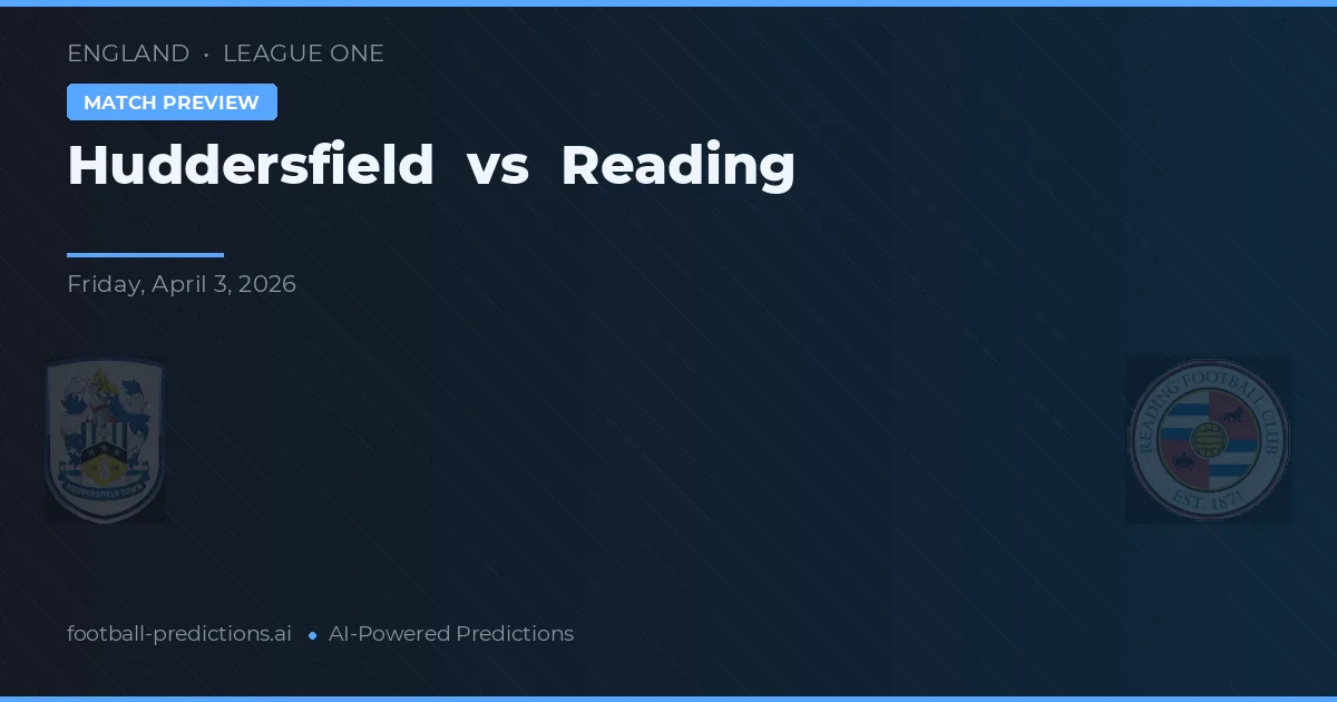 Huddersfield vs Reading — pronóstico y previa del partido