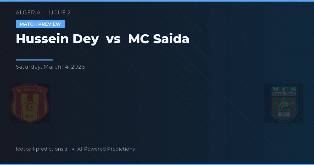 Hussein Dey vs MC Sada — pronóstico y previa del partido