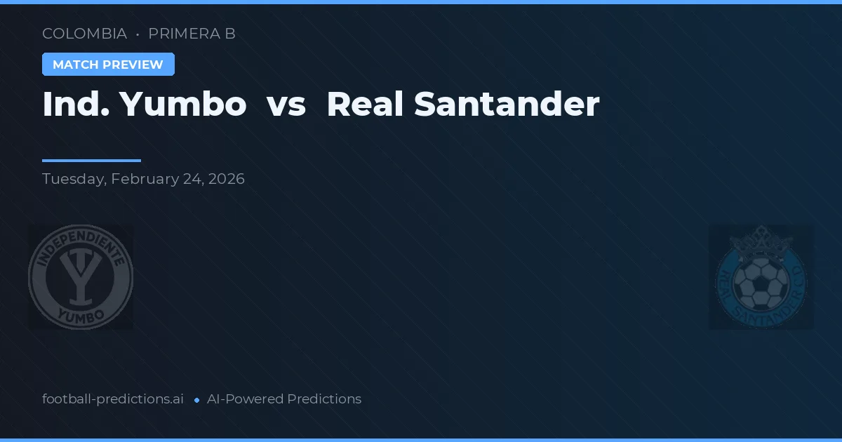 Ind. Yumbo vs Real Santander — pronóstico y previa del partido