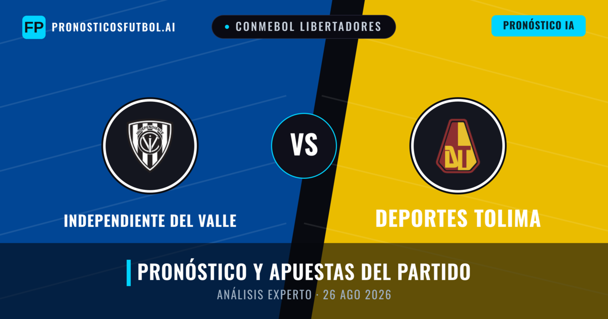Independiente del Valle vs Deportes Tolima — pronóstico y previa del partido