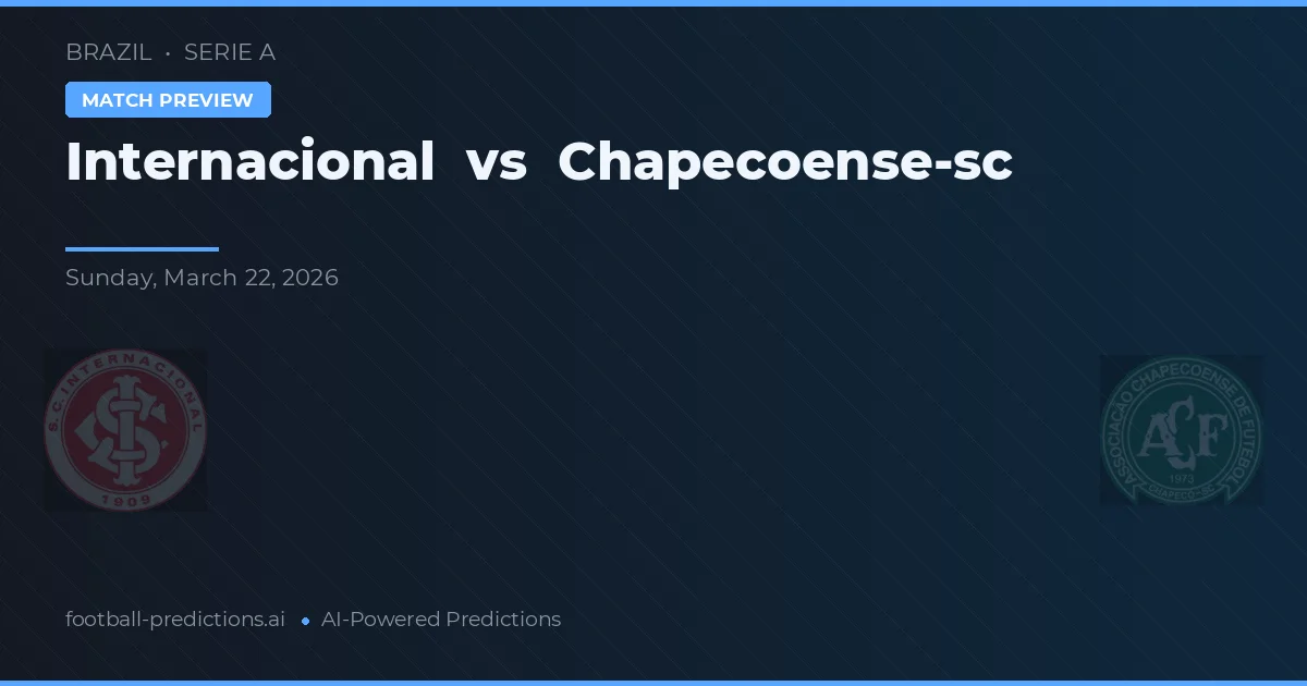 Internacional vs Chapecoense — pronóstico y previa del partido