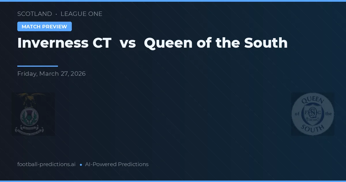 Inverness CT vs Queen of the South — pronóstico y previa del partido