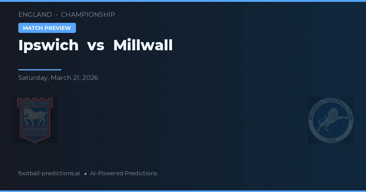 Ipswich vs Millwall — pronóstico y previa del partido