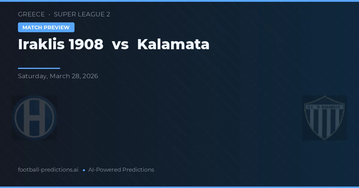 Iraklis 1908 vs Kalamata — pronóstico y previa del partido