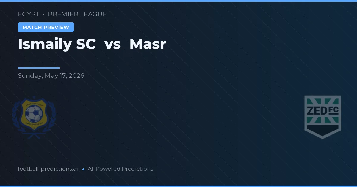 Ismaily SC vs Masr — pronóstico y previa del partido