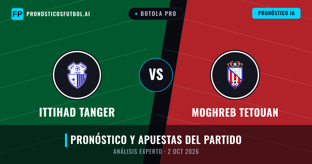 Ittihad Tanger vs Moghreb Tetouan — pronóstico y previa del partido