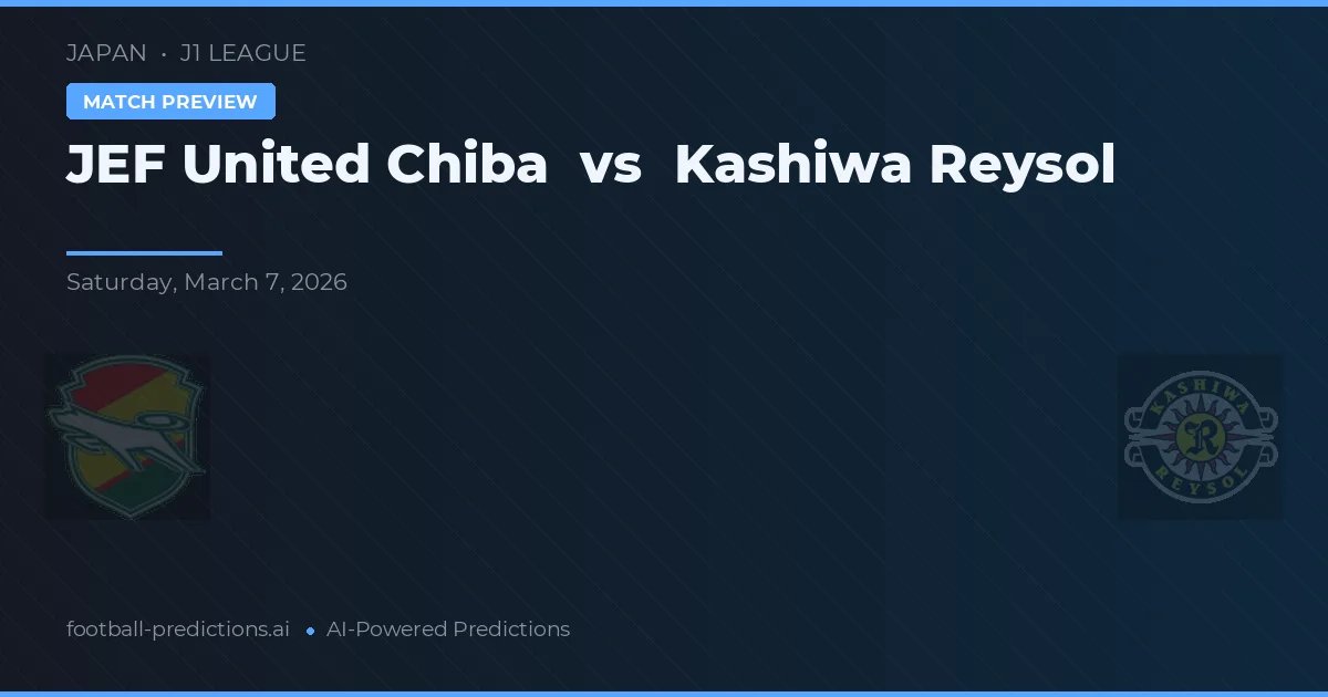 JEF United Chiba vs Kashiwa Reysol — pronóstico y previa del partido