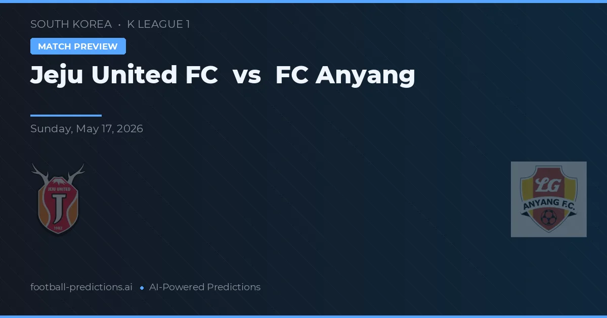 Jeju United FC vs FC Anyang — pronóstico y previa del partido