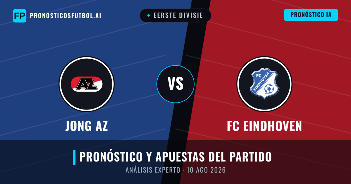 Jong AZ vs FC Eindhoven — pronóstico y previa del partido