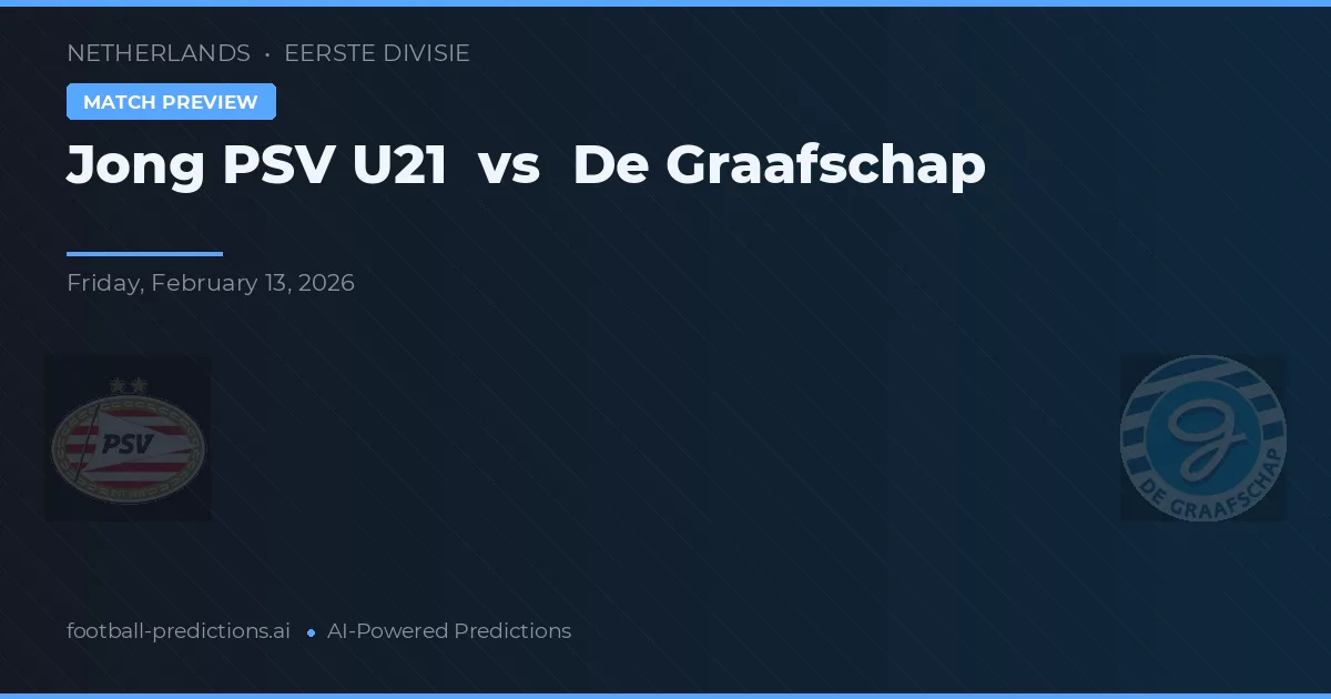Jong PSV vs De Graafschap — pronóstico y previa del partido