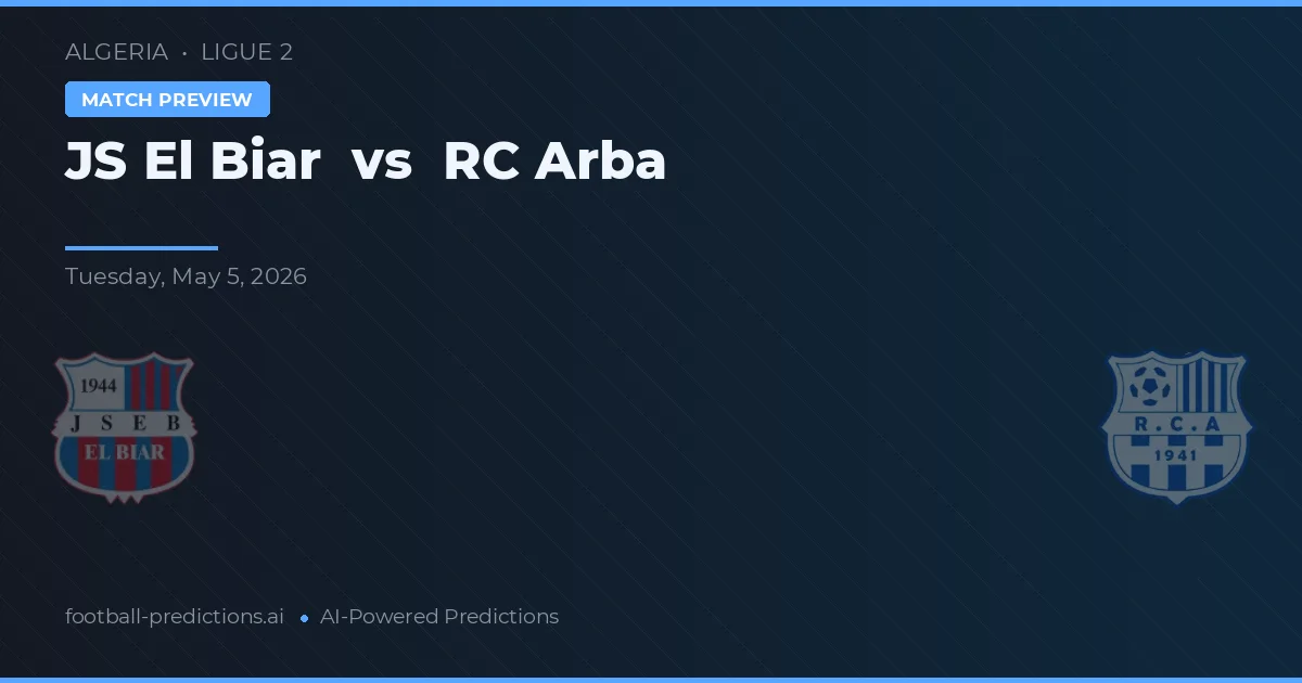 JS El Biar vs RC Arba — pronóstico y previa del partido
