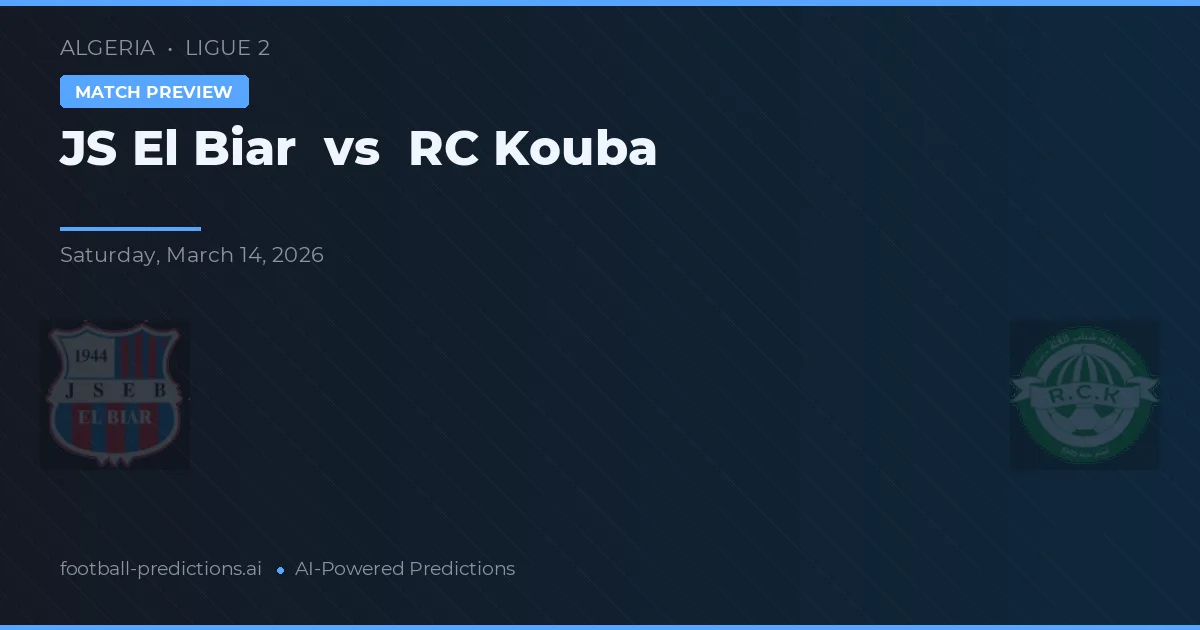 JS El Biar vs RC Kouba — pronóstico y previa del partido