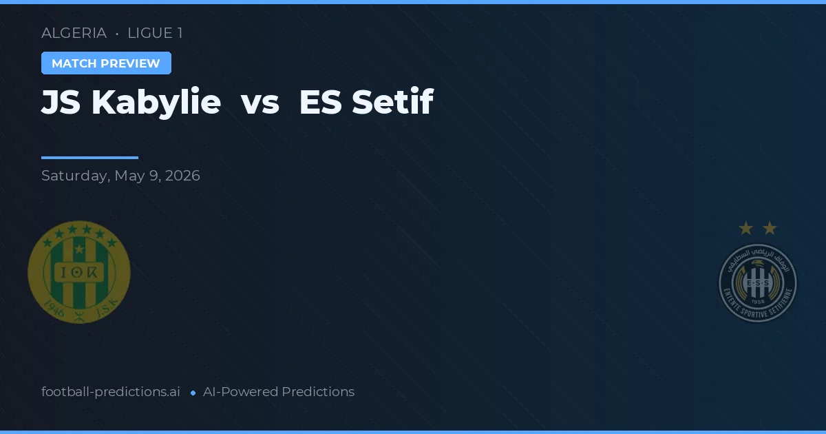 JS Kabylie vs ES Sétif — pronóstico y previa del partido