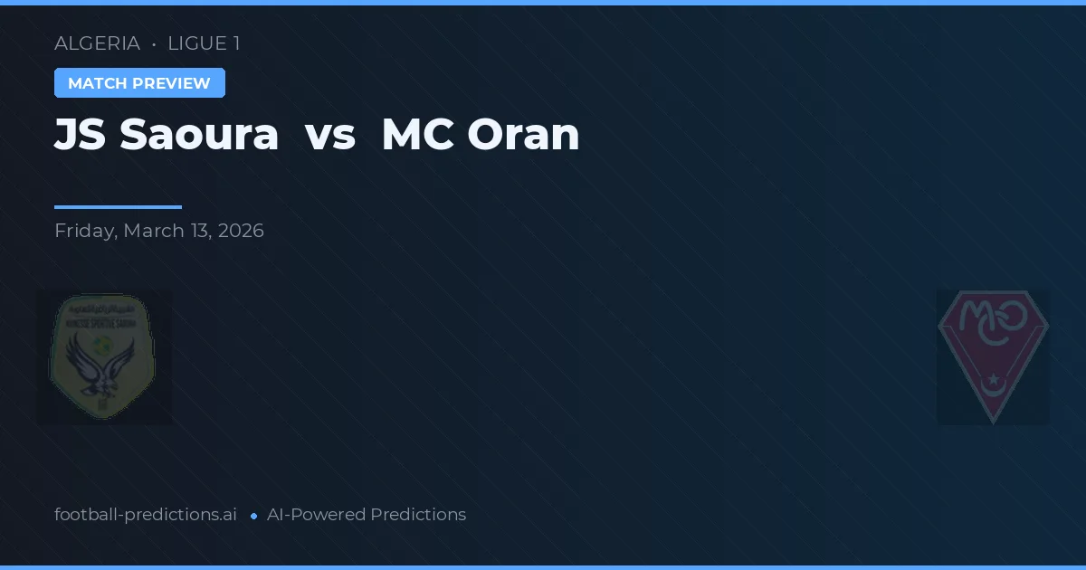 JS Saoura vs MC Orán — pronóstico y previa del partido
