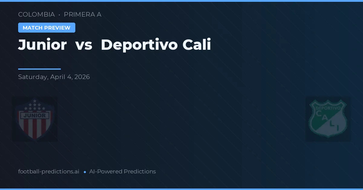 Junior vs Deportivo Cali — pronóstico y previa del partido