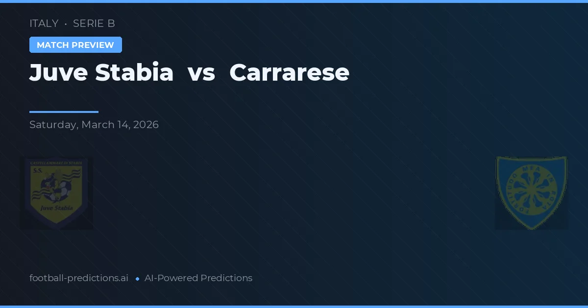 Juve Stabia vs Carrarese — pronóstico y previa del partido