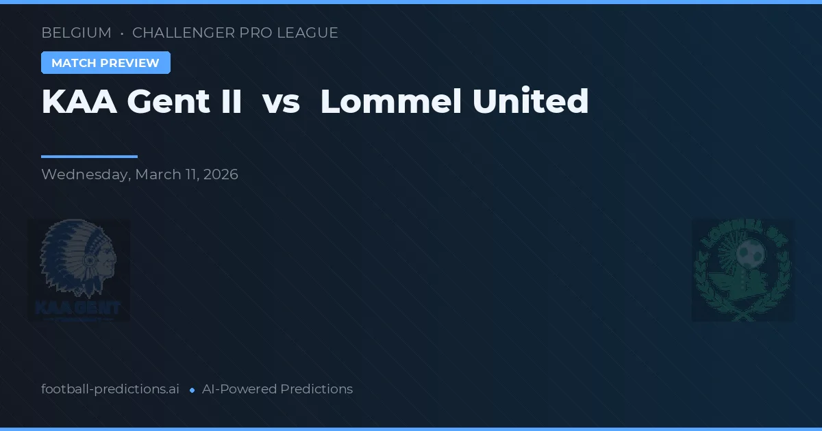 KAA Gent II vs Lommel United — pronóstico y previa del partido