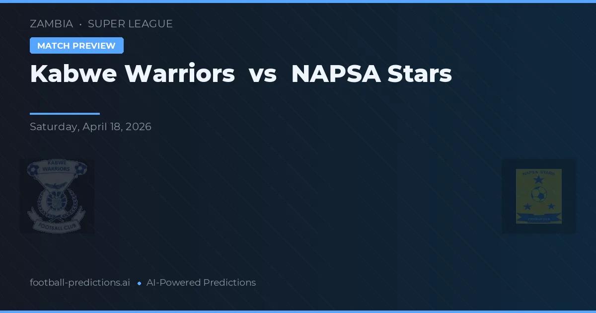 Guerreros de Kabwe vs NAPSA Stars — pronóstico y previa del partido