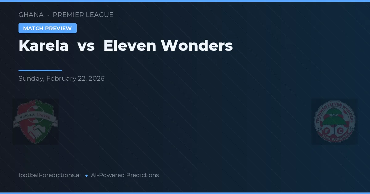Karela vs Once Maravillas — pronóstico y previa del partido