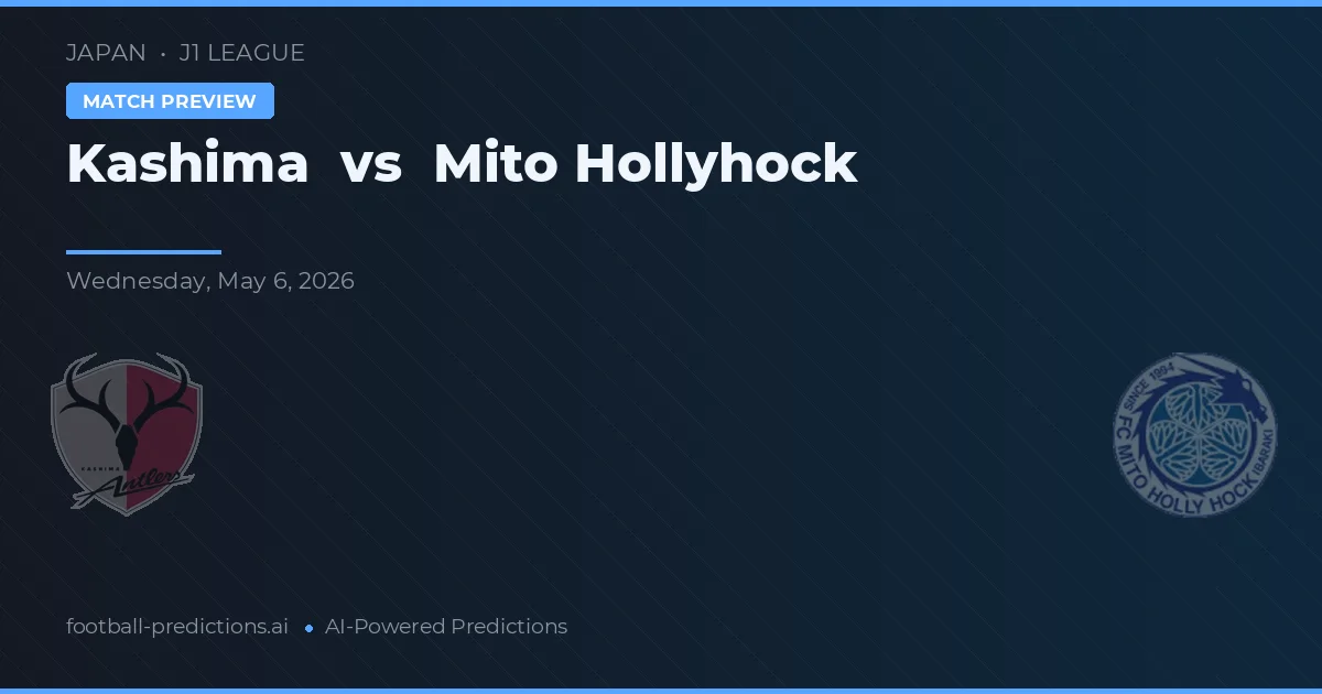 Kashima Antlers vs Mito HollyHock preview