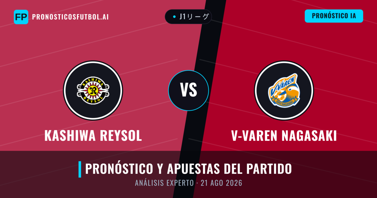 Kashiwa Reysol vs V-varen Nagasaki — pronóstico y previa del partido