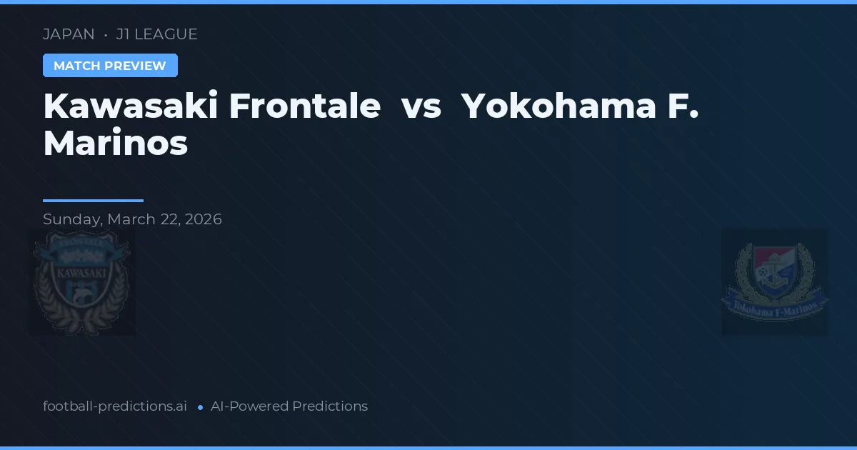 Kawasaki Frontale vs Yokohama F. Marinos — pronóstico y previa del partido