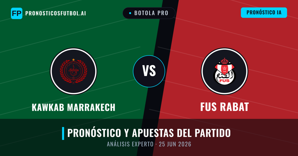Kawkab Marrakech vs FUS Rabat — pronóstico y previa del partido