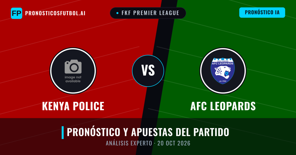 Kenya Police vs AFC Leopards — pronóstico y previa del partido