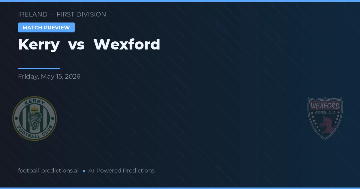 Kerry vs Wexford — pronóstico y previa del partido