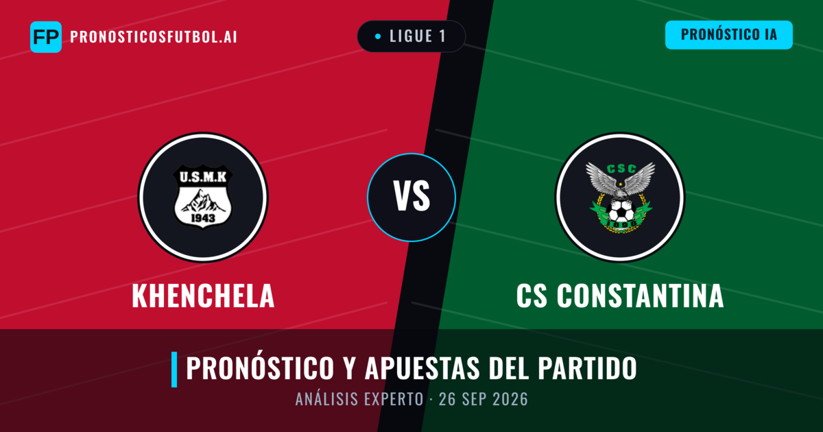 Khenchela vs CS Constantina — pronóstico y previa del partido