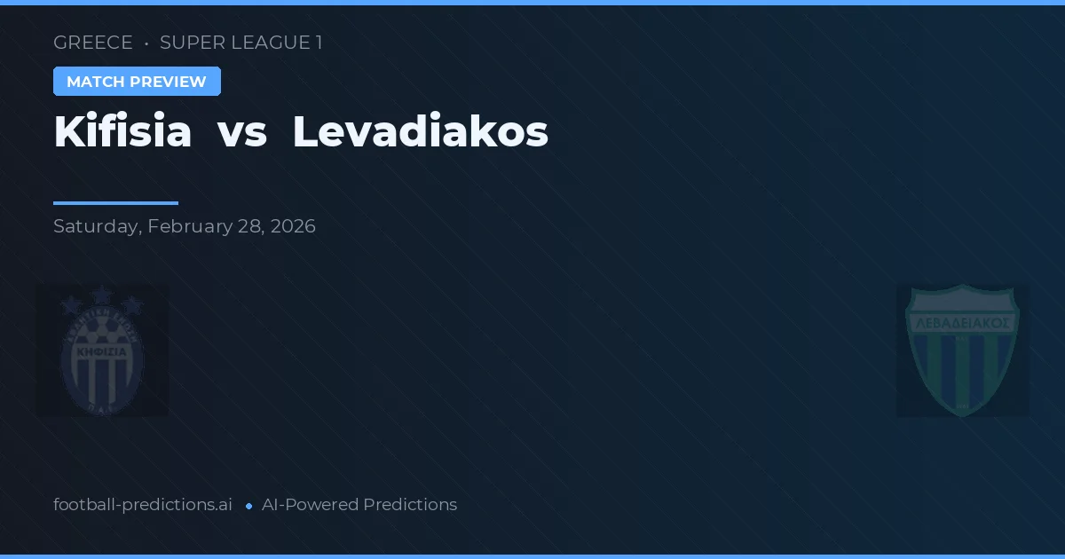 Kifisia vs Levadiakos — pronóstico y previa del partido