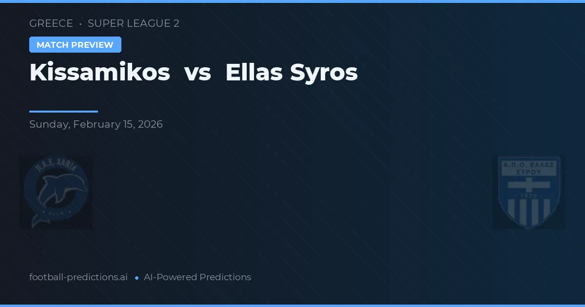Kissamikos vs Ellas Syros — pronóstico y previa del partido