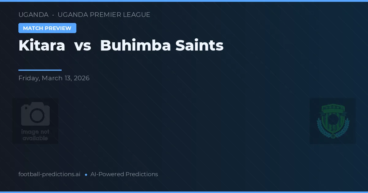 Kitara vs Santos Buhimba — pronóstico y previa del partido
