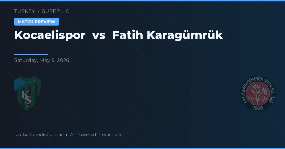 Kocaelispor vs Fatih Karagümrük — pronóstico y previa del partido