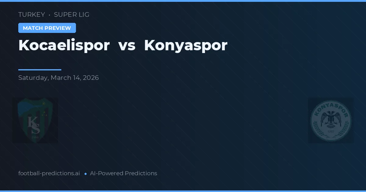 Kocaelispor vs Konyaspor — pronóstico y previa del partido