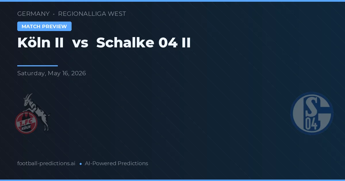 Colonia II vs Schalke 04 II — pronóstico y previa del partido