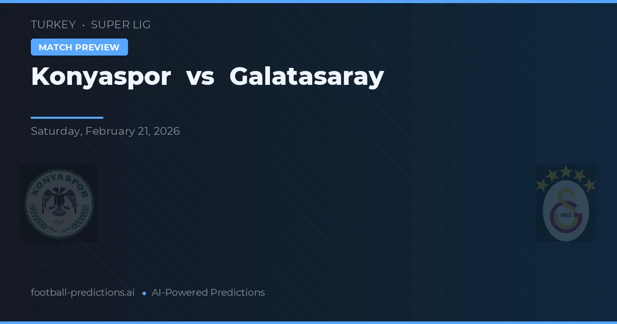 Konyaspor vs Galatasaray — pronóstico y previa del partido